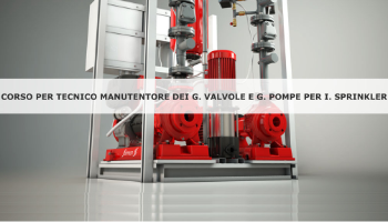 Tecnico manutentore dei gruppi valvole e gruppi pompe per impianti sprinkler