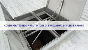 Tecnico manutentore di evacuatori di fumo e calore
